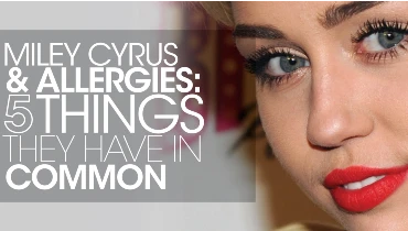 miley cyrus & Allergies